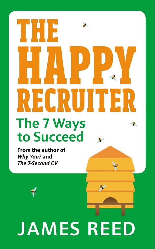 The Happy Recruiter: The 7 Ways To Succeed