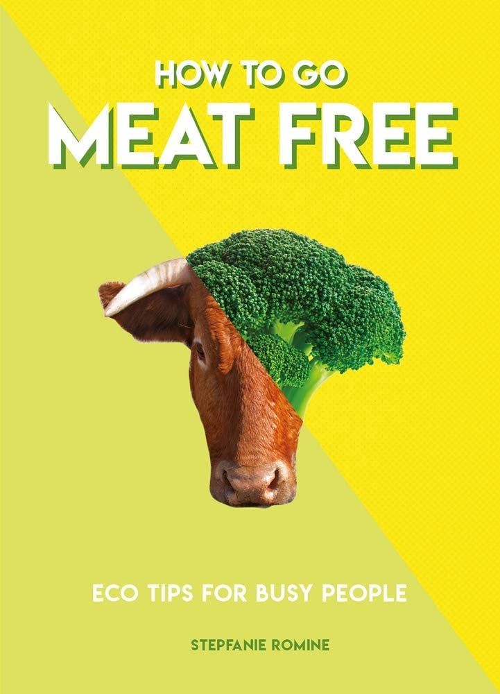 How To Go Meat Free
