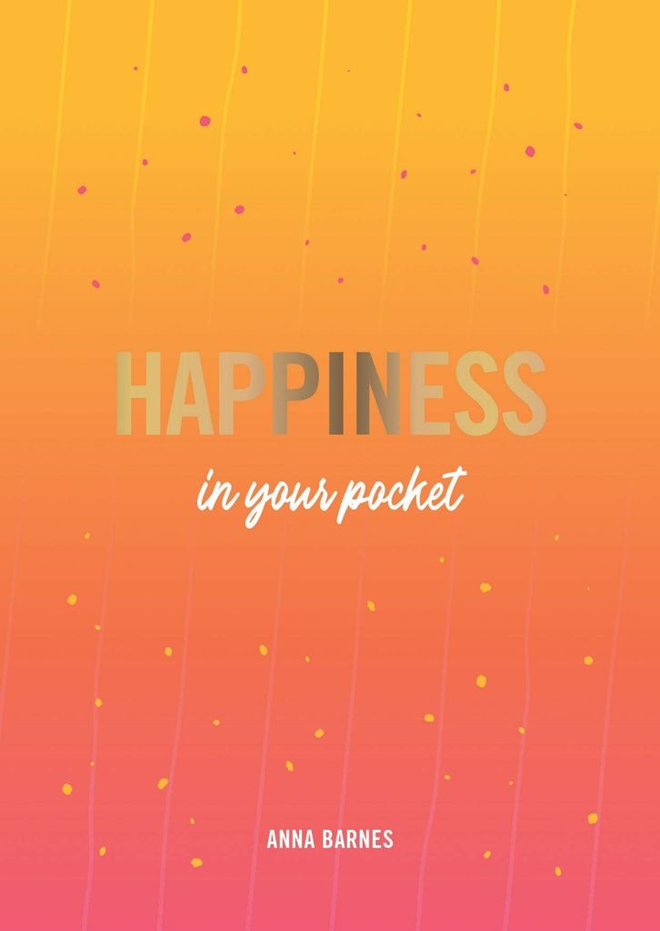 Happiness In Your Pocket