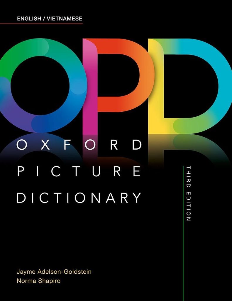 Oxford Picture Dictionary Third Edition: English/Vietnamese Dictionary