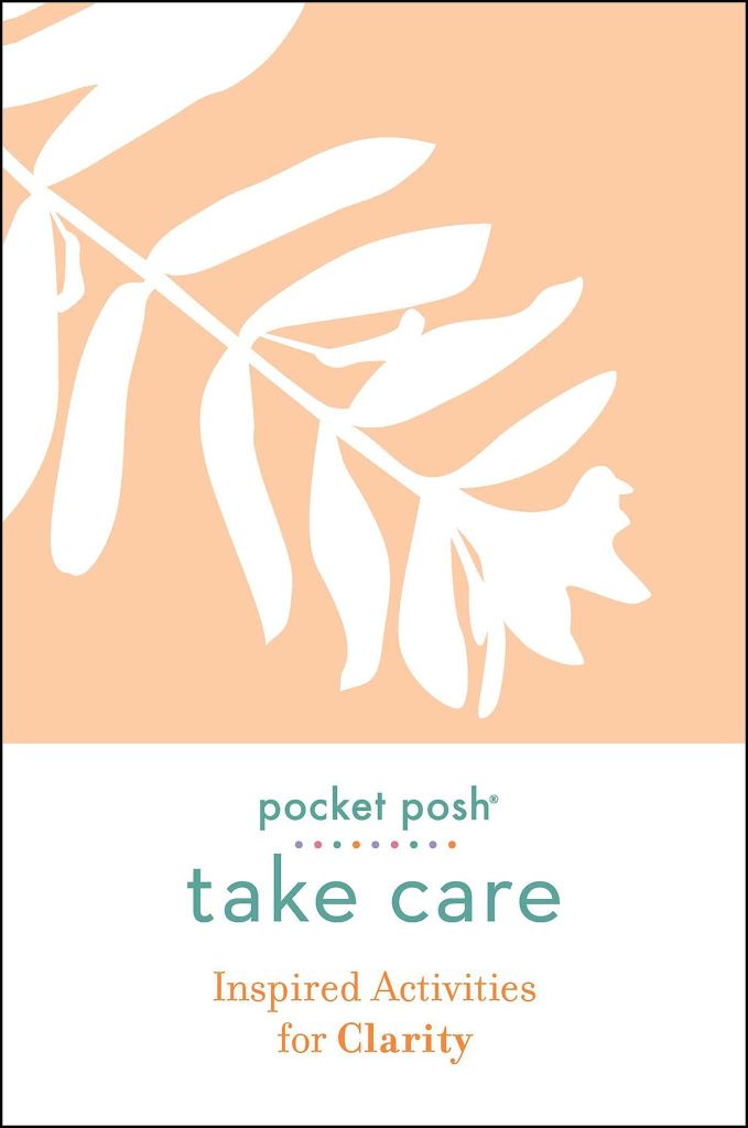 Take Care: Inspired Activities for Clarity