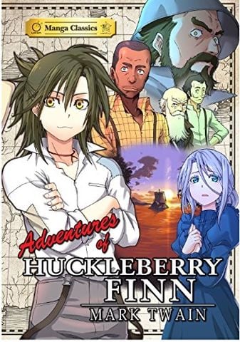 Manga Classics: The Adventures Of Huckleberry Finn