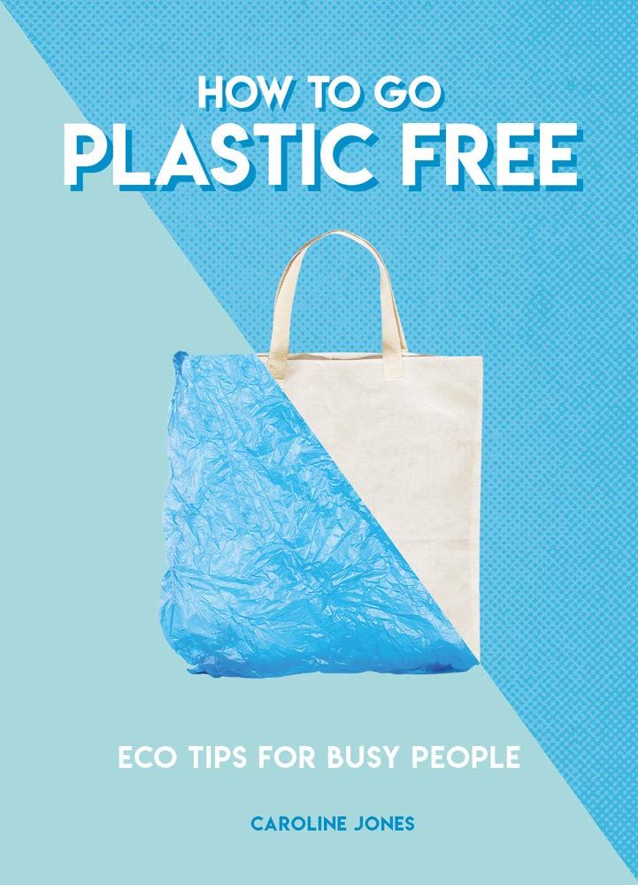 How To Go Plastic Free