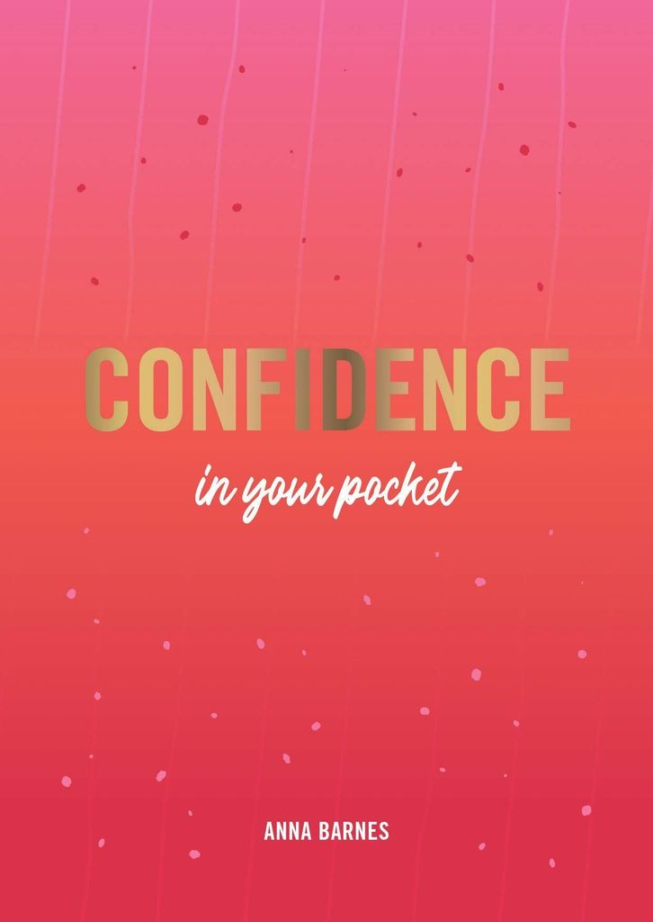 Confidence In Your Pocket