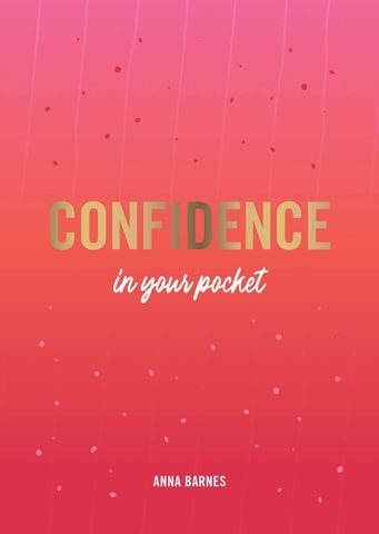Confidence In Your Pocket