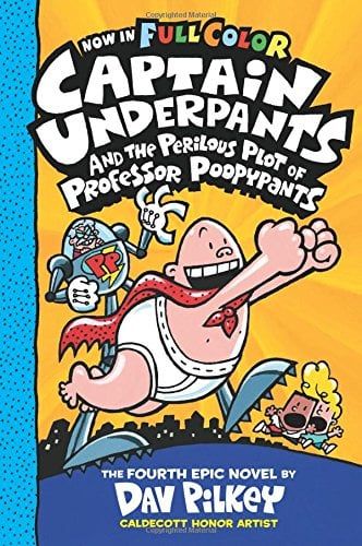 Captain Underpants #4: Captain Underpants and the Perilous Plot of Professor Poopypants (Color Edition)