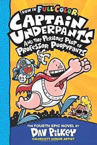 Captain Underpants #4: Captain Underpants and the Perilous Plot of Professor Poopypants (Color Edition)