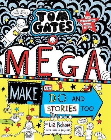 Tom Gates #16: MegaMake And Do Stories