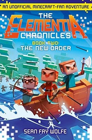 The Elementia Chronicles #2: The New Order