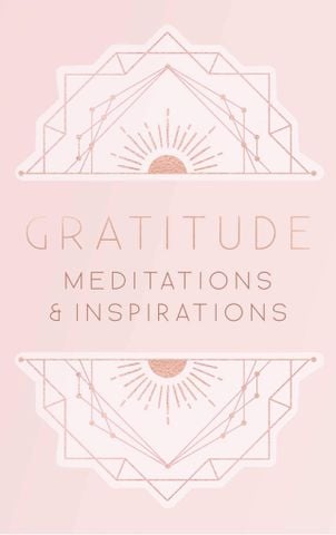 Gratitude: Meditations and Inspirations