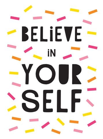 Believe In Yourself: Uplifting Quotes to Help You Shine