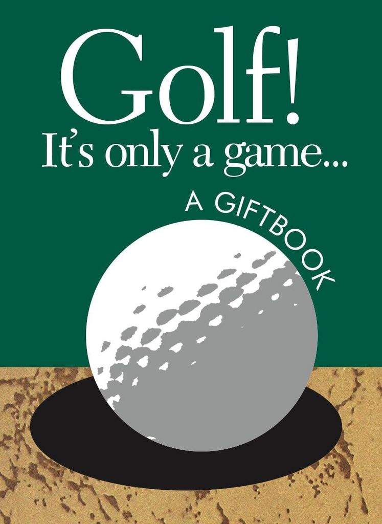 Jewels from Helen Exley: Golf - Its Only a Game