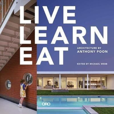 Live Learn Eat : Architecture By Anthony Poon