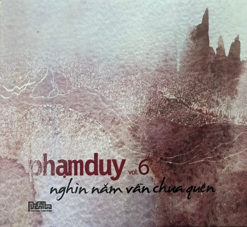 Ngàn Năm Vẫn Chưa Quên - Phạm Duy (Vol. 6, CD)