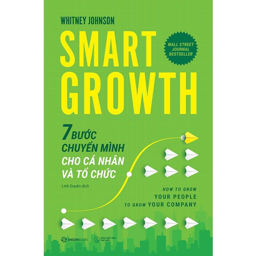 Smart Growth - 7 Bước Chuyển Mình Cho Cá Nhân Và Tổ Chức
