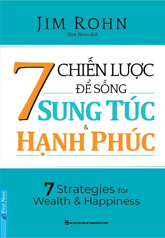 7 Chiến Lược Để Sống Sung Túc Và Hạnh Phúc