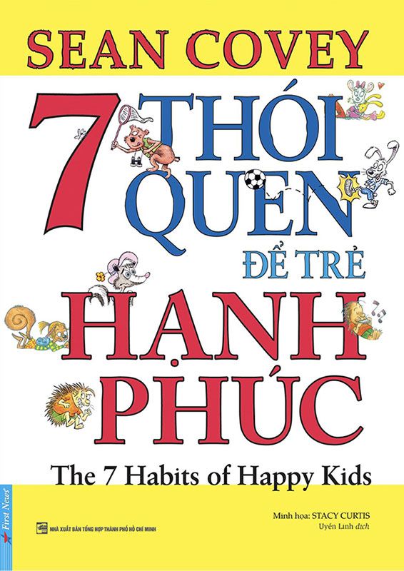 7 Thói Quen Để Trẻ Hạnh Phúc (Tái bản năm 2022)