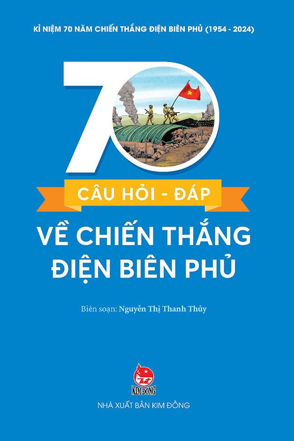 70 Câu Hỏi-Đáp Về Chiến Thắng Điện Biên Phủ