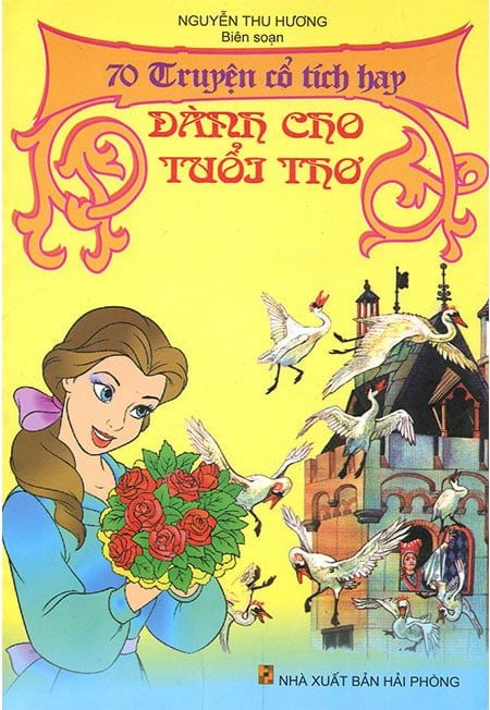 70 Truyện Cổ Tích Hay Dành Cho Tuổi Thơ