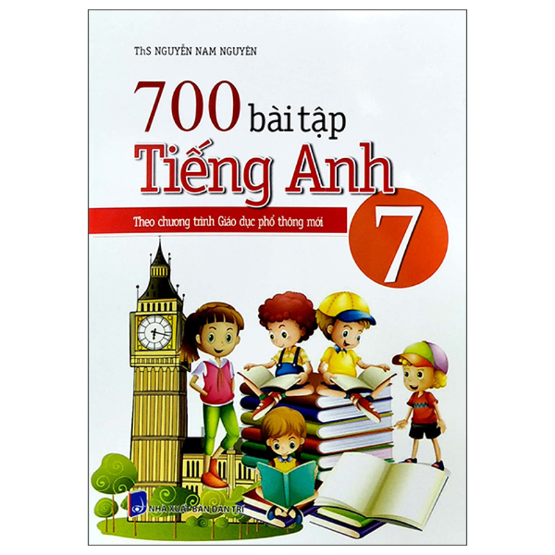 700 Bài Tập Tiếng Anh 7 (Chương Trình Mới)