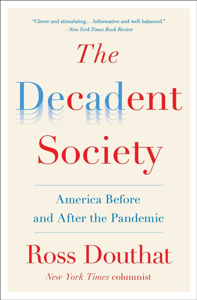 The Decadent Society