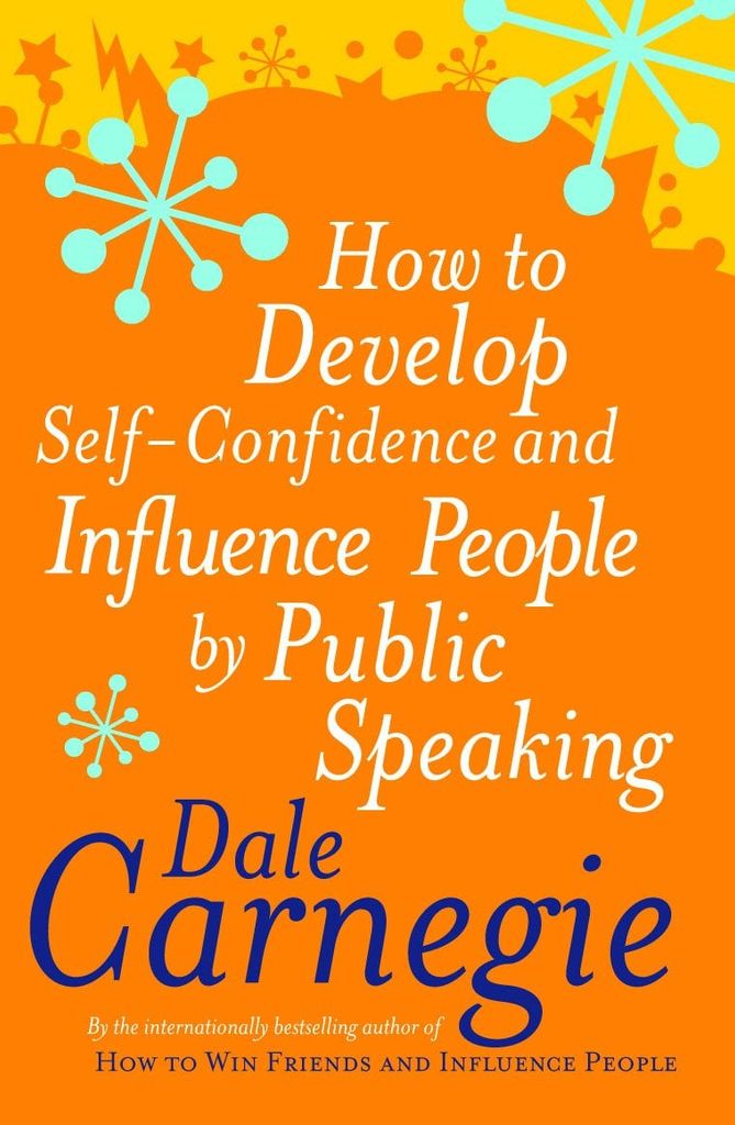 How To Develop Self-Confidence And Influence People By Speaking