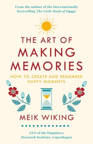 The Art Of Making Memories