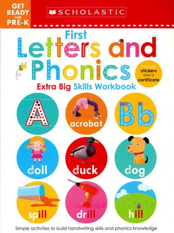 First Letters And Phonics Get Ready For Pre-K Workbook: Scholastic Early Learners (Extra Big Skills Workbook)