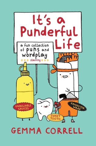 It's A Punderful Life : A Fun Collection Of Puns And Wordplay