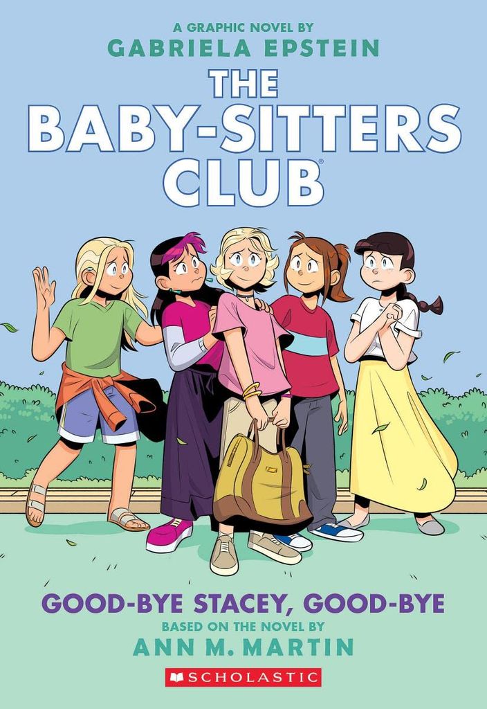The Baby-sitters Club #1!: Good-bye Stacey, Good-bye