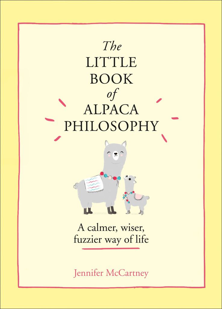 The Little Book Of Alpaca Philosophy