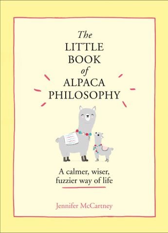The Little Book Of Alpaca Philosophy