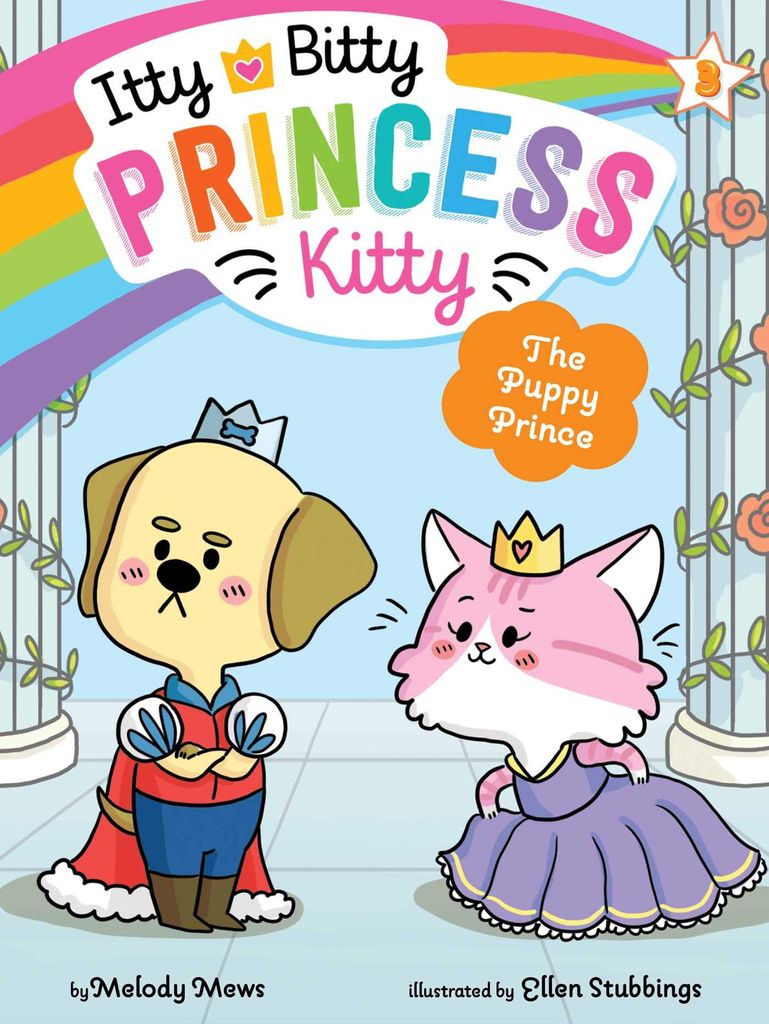 Itty Bitty Princess Kitty #3: The Puppy Prince