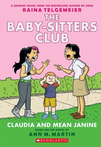 The Baby-Sitters Club Graphic Novel #4: Claudia And Mean Janine (Full Color Edition)
