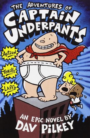 Captain Underpants #1: The Adventures Of Captain Underpants