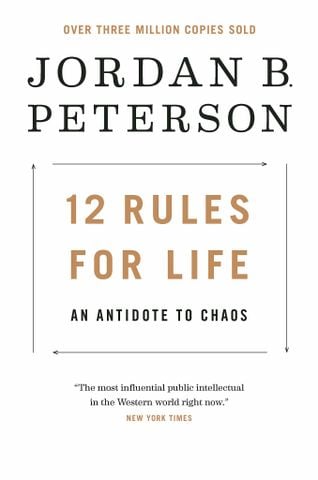 12 Rules For Life : An Antidote To Chaos