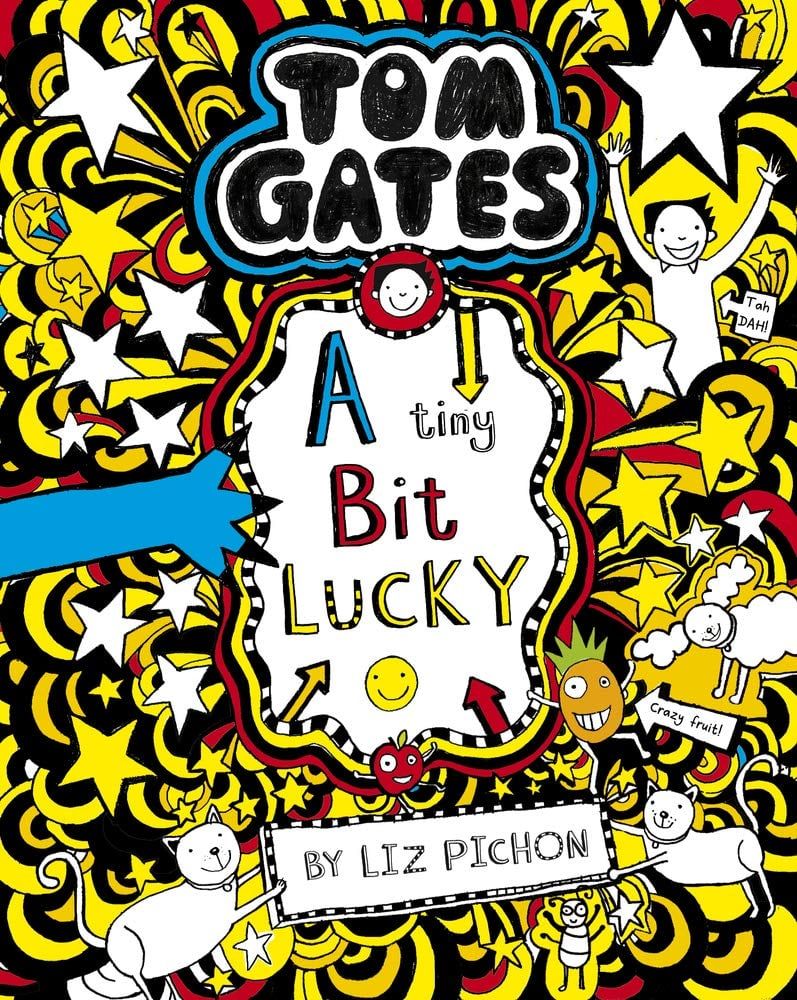 Tom Gates #7: A Tiny Bit Lucky