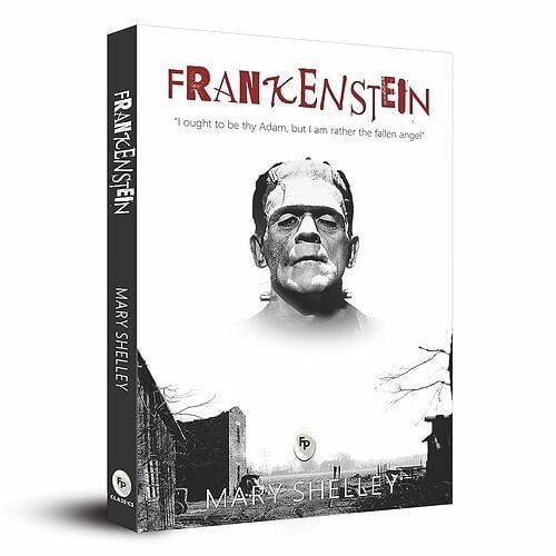 Frankenstein By Mary Shelley