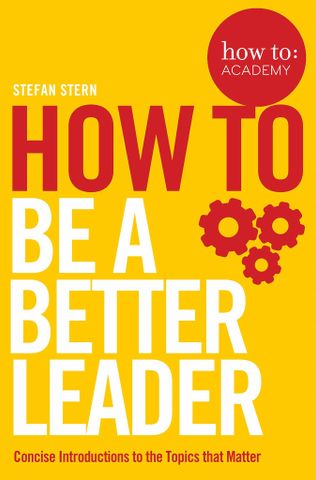 How To Be A Better Leader