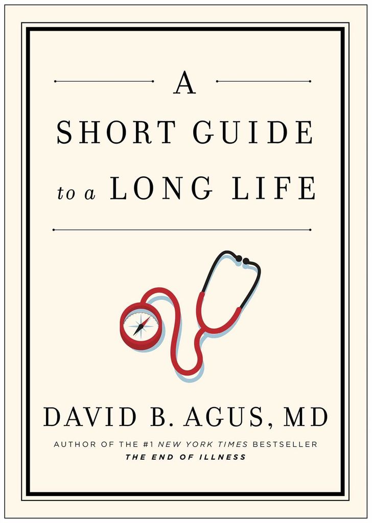 A Short Guide To a Long Life