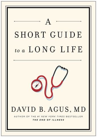 A Short Guide To a Long Life