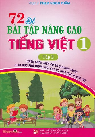 72 Đề Bài Tập Nâng Cao Tiếng Việt Lớp 1 - Tập 2