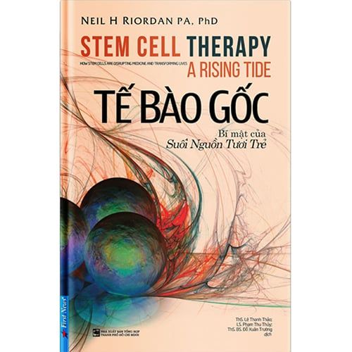 Tế Bào Gốc - Bí Mật Của Suối Nguồn Tươi Trẻ