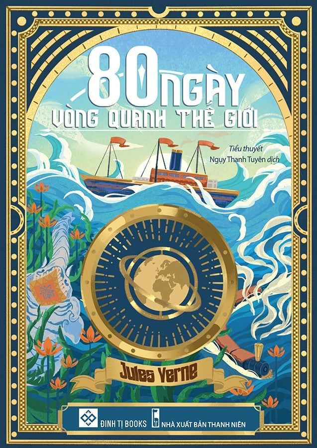 80 Ngày Vòng Quanh Thế Giới (Sách Đinh Tị) (Bìa mềm)