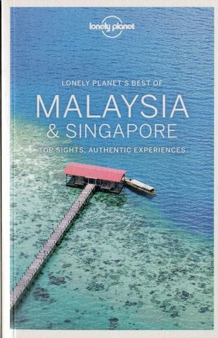 Lonely Planet: Best Of Malaysia & Singapore (2nd Edition)