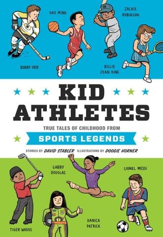 Kid Athletes: True Tales Of Childhood From Sports Legends