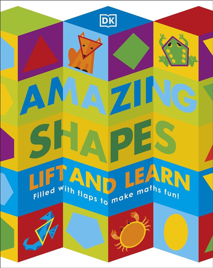 Amazing Shapes : Filled With Flaps To Make Maths Fun!