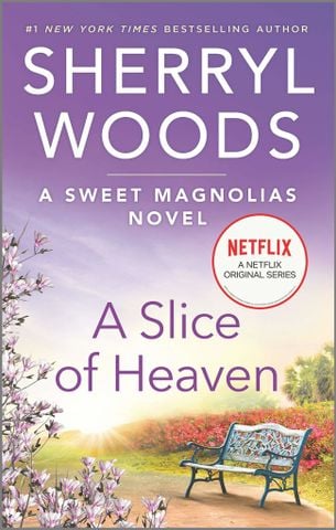 The Sweet Magnolias #3: A Slice Of Heaven