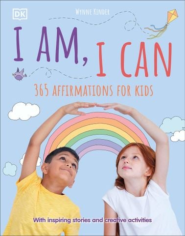 I Am, I Can : 365 Affirmations For Kids