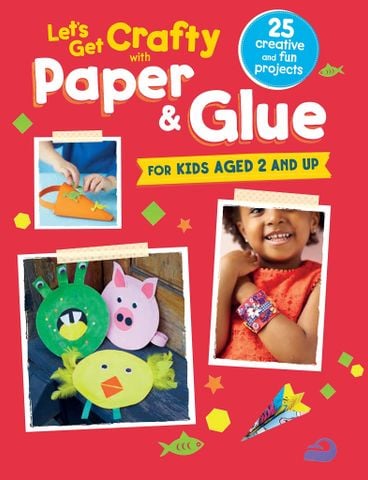 Let's Get Crafty with Paper & Glue